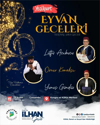 “Yeşilyurt Eyvan Geceleri” 24 Aralık’ta Sanatseverlerle Buluşuyor